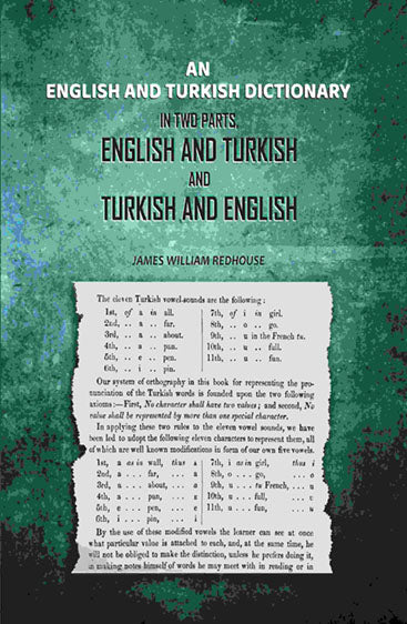 An English and Turkish Dictionary: In two parts, English and Turkish and Turkish and English