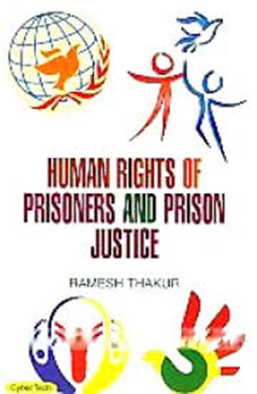 Human rights of prisoners and prison justice