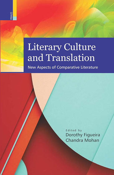 Literary Culture and Translation  New Aspects of Comparative Literature
