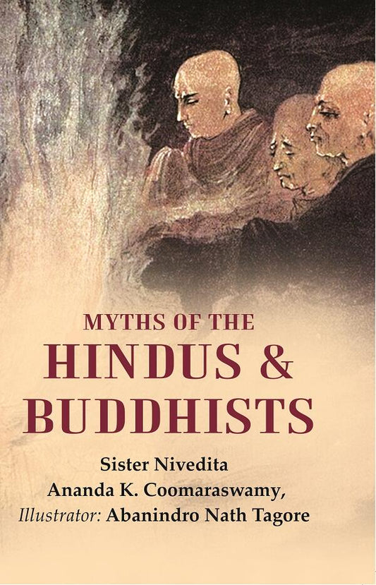 Myths of the Hindus & Buddhists