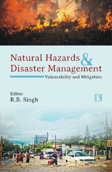 NATURAL HAZARDS AND DISASTER MANAGEMENT: Vulnerability and Mitigation