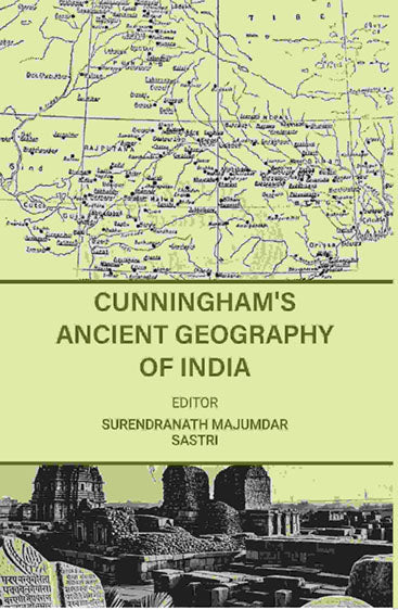 Cunningham's Ancient Geography of india
