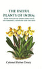 The Useful Plants of India: With Notices of Their Chief Value in Commerce, Medicine and the Arts thumbnail 1