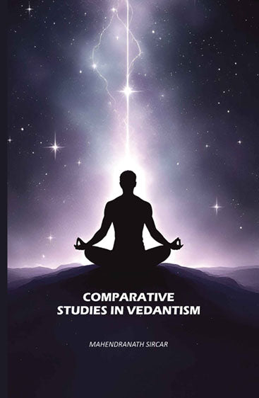 Comparative Studies In Vedantism