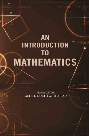 An Introduction to Mathematics