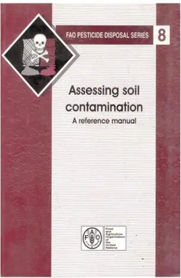 Assessing Soil Contamination: A Reference Manual