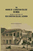 The Making Of A Christian College In India: Being A History Of Reid Christian College, Lucknow thumbnail 1