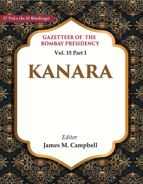 Gazetteer of the Bombay Presidency: Kanara