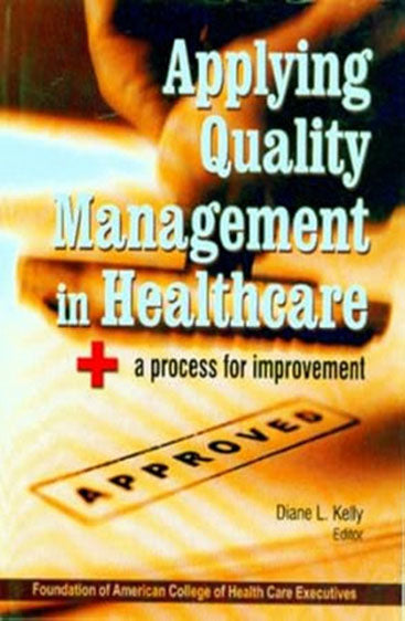 Applying Quality Management in Health Care