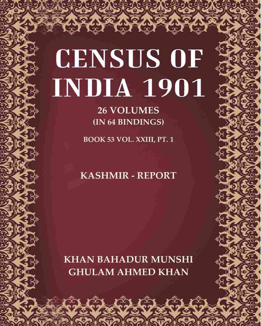 Census of India 1901: Kashmir - Report