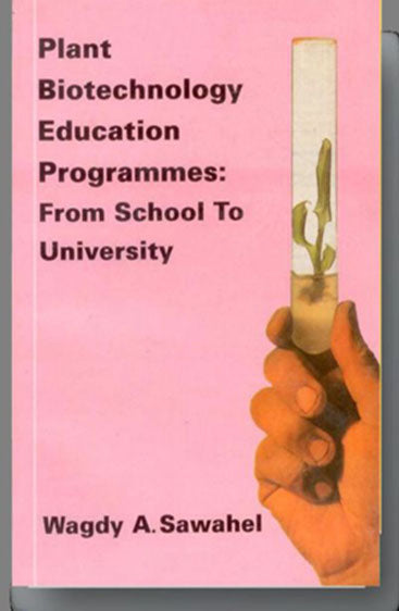 Plant Biotechnology Education Programmes: From School to University