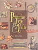 Primitive Arts & Crafts thumbnail 1