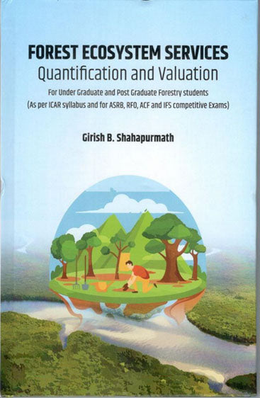 Forest Ecosystem Services: Quantification and Valuation