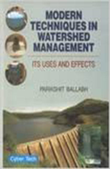 Modern Techniques in Watershed Management