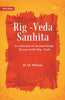 Rig -Veda - Sanhita : A Collection of Ancient Hindu Hymns of the Rig - Veda thumbnail 1