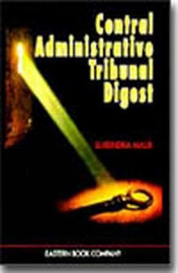Central Administrative Tribunal Digest, 1995-96, 1997 Edn.,