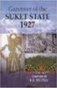 Gazetteer of the Suket State 1927 thumbnail 1