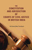 The Constitution and Jurisdiction of Courts of Civil Justice in British India thumbnail 1