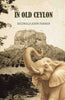 In old Ceylon Facsimile thumbnail 1