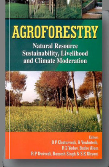 Agroforestry, Natural Resource, Sustainability, Livelihood and Climate Moderation