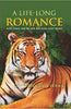 A Life Long Romance : With Nature and the Wild and Many Short Stories thumbnail 1