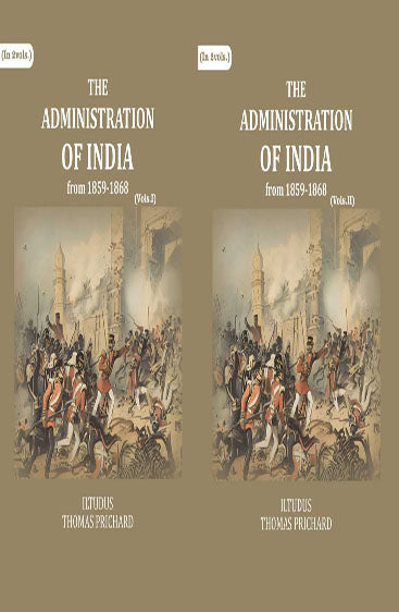 The Administration of India: from 1859-1868