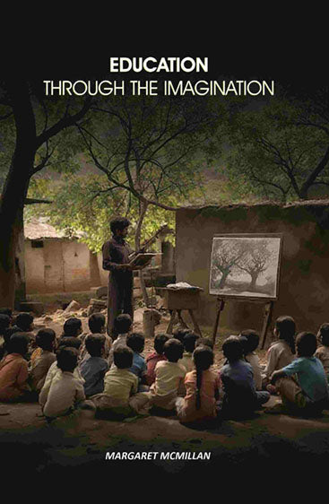Education Through the Imagination 