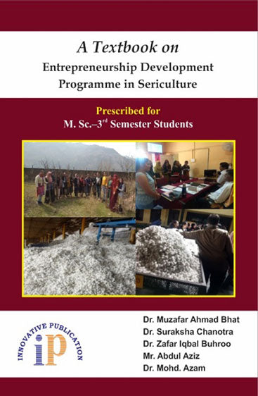 A Textbook on Entrepreneurship Development Programme in Sericulture