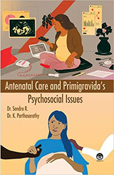 Antenatal Care and Primigrivida's Psychosocial Issues