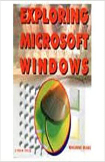 Exploring Microsoft Windows