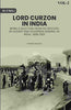 Lord Curzon In India: Being A Selection From His Speeches As Viceroy And Governor General Of India, 1898-1905 thumbnail 1