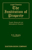 The Institution of Property : Legally, Historically and Philosophically Regarded, 1984 Edition (Hardbound) thumbnail 1
