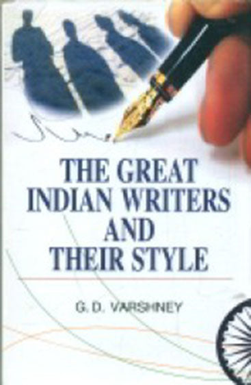 The Great Indian Writers and Their Style