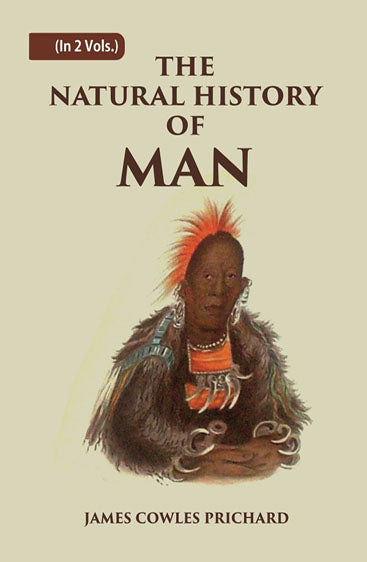 The Natural History of Man