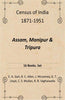 Census of India 1871-1951: Assam, Manipur & Tripura thumbnail 1