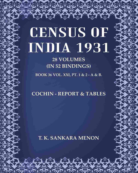Census of India 1931: Cochin - Report & Tables