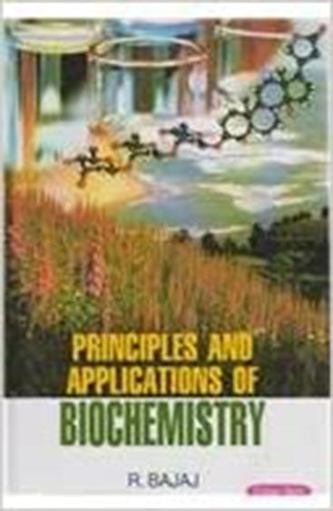 Principles and Applications of Biochemistry