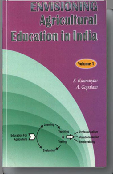 Envisioning Agricultural Education in India Vol. 1