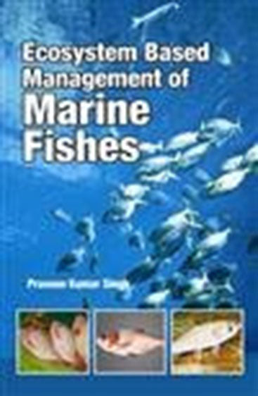 Ecosystem Based Management of Marine Fishes