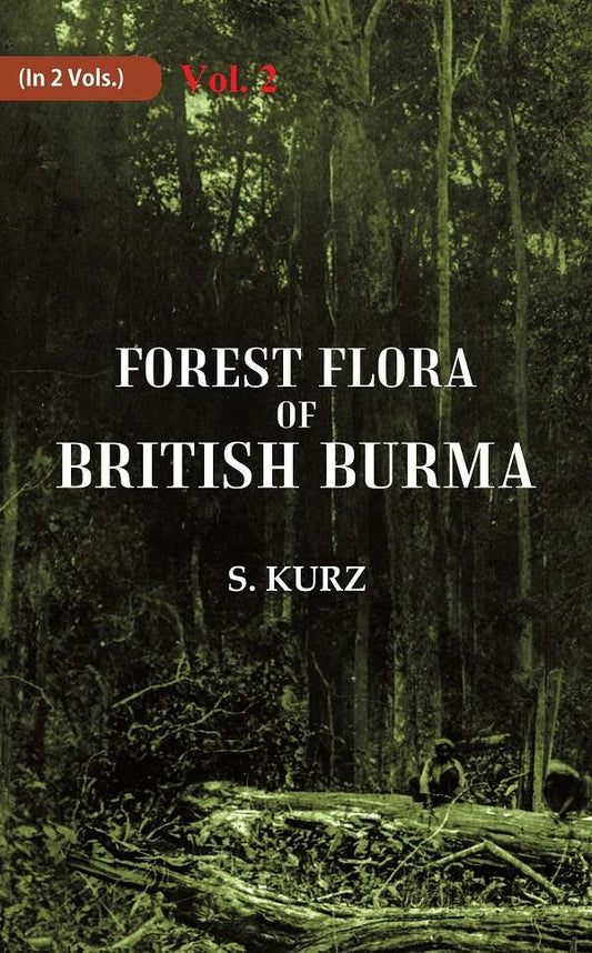 Forest Flora of British Burma