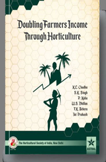 Doubling Farmers Income Through Horticulture