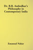 Dr B.R. Ambedkar's Philosophy in Contemporary India thumbnail 1