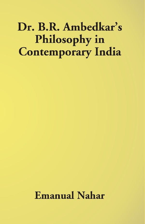 Dr B.R. Ambedkar's Philosophy in Contemporary India