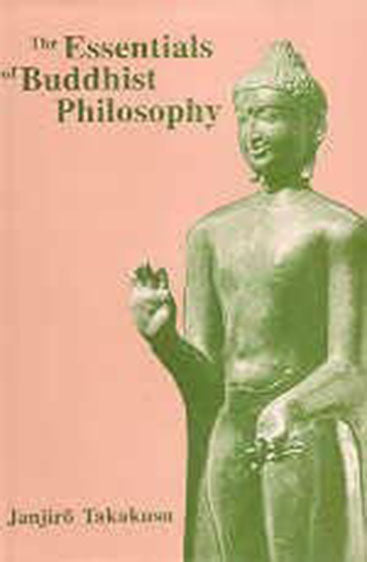 The Essentials Of Buddhist Philosophy