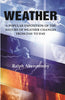 Weather: A Popular Exposition of the Nature of Weather Changes from Day to Day thumbnail 1
