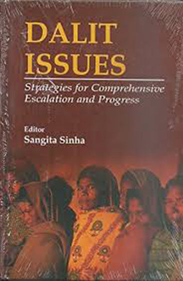 Dalit Issues: Strategies For Comprehensive Escalation and Progress