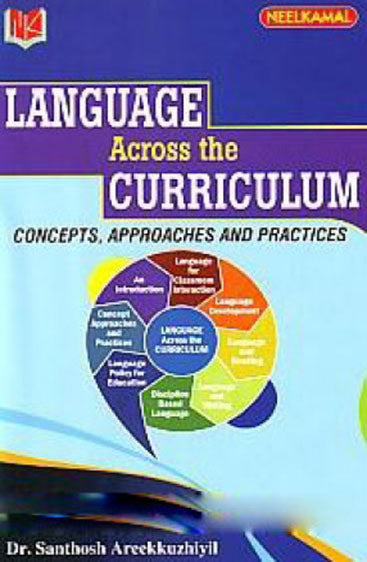 Language Across the Curriculum Concepts, Approaches & Practices