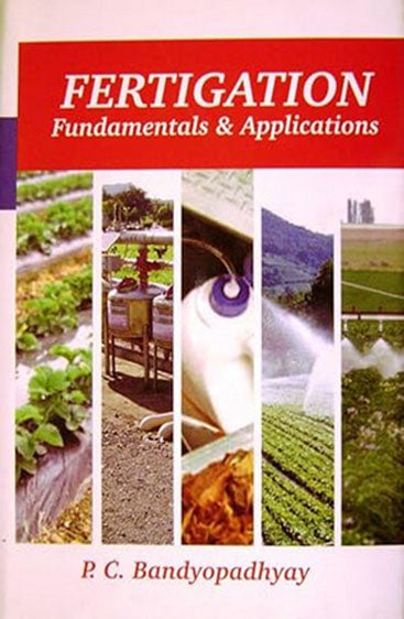Fertigation: Fundamentals and Applications