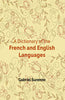 A Dictionary of the French and English Languages thumbnail 1