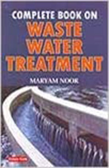 Complete Book on Waste Water Treatment